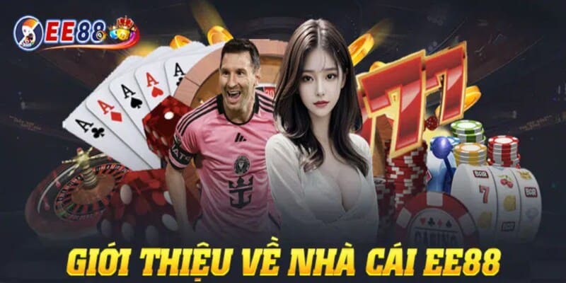 giới thiệu về nhà cái ee88